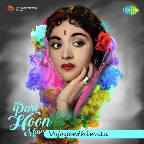 Pari Hoon Main - Vyjayanthimala Lata Mangeshkar MP3 Download